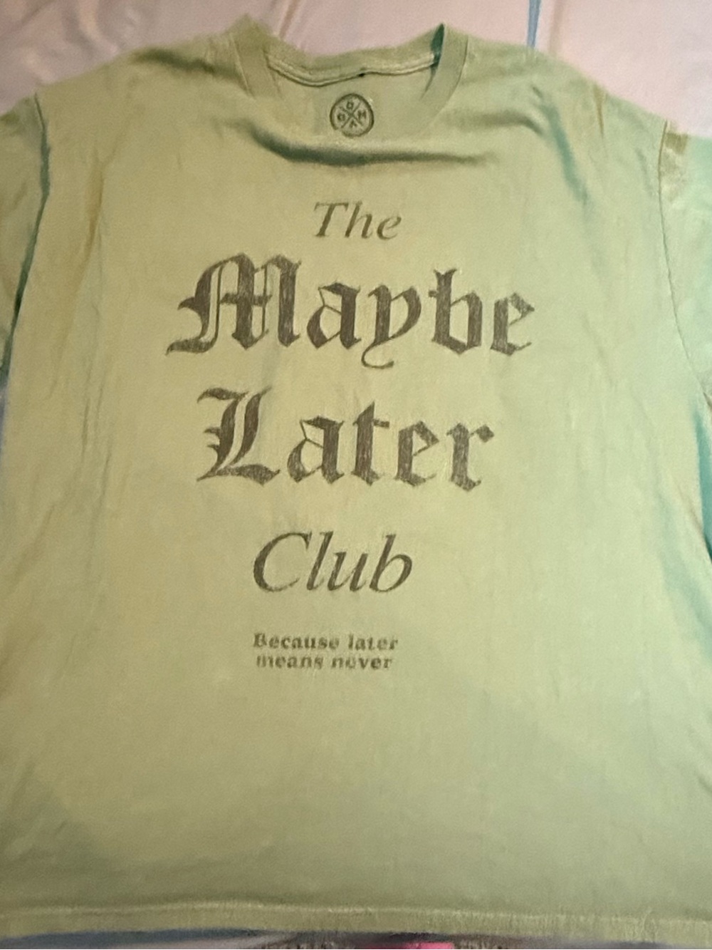 Maybe Later Club Graphic T-Shirt - Light Green Women’s Top